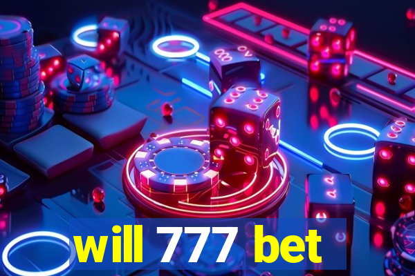 will 777 bet